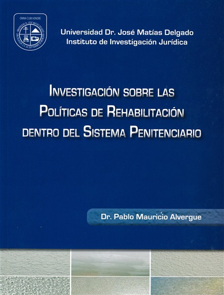 Investigación sobre las políticas de rehabilitación dentro del Sistema Penitenciario Portada