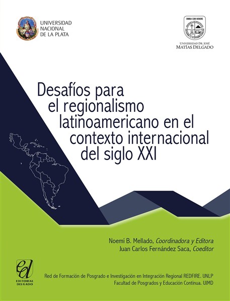 Desafíos para el regionalismo Latinoamericano en el contexto internacional del siglo XXI Portada